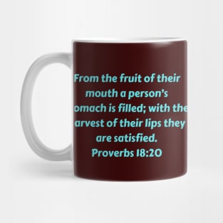 Bible Verse Proverbs 18:20 Mug